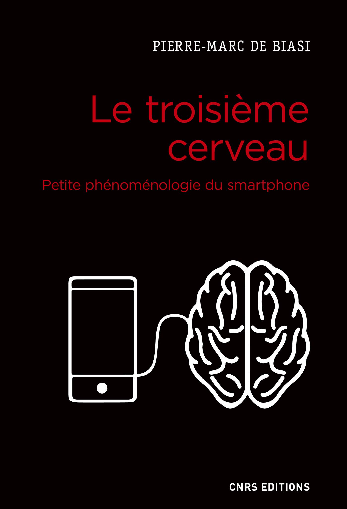 Le troisième cerveau. Petite phénoménologie du smartphone (Société) (French Edition)