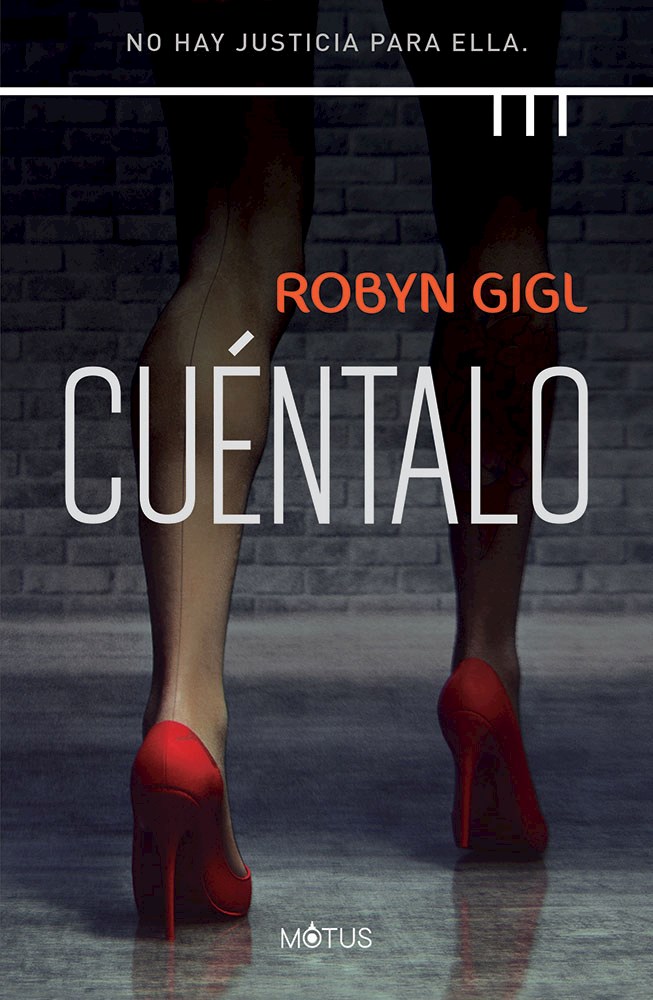 Portada de Cuéntalo, de Robyn Gigl