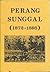 Perang Sunggal (1872-1895)