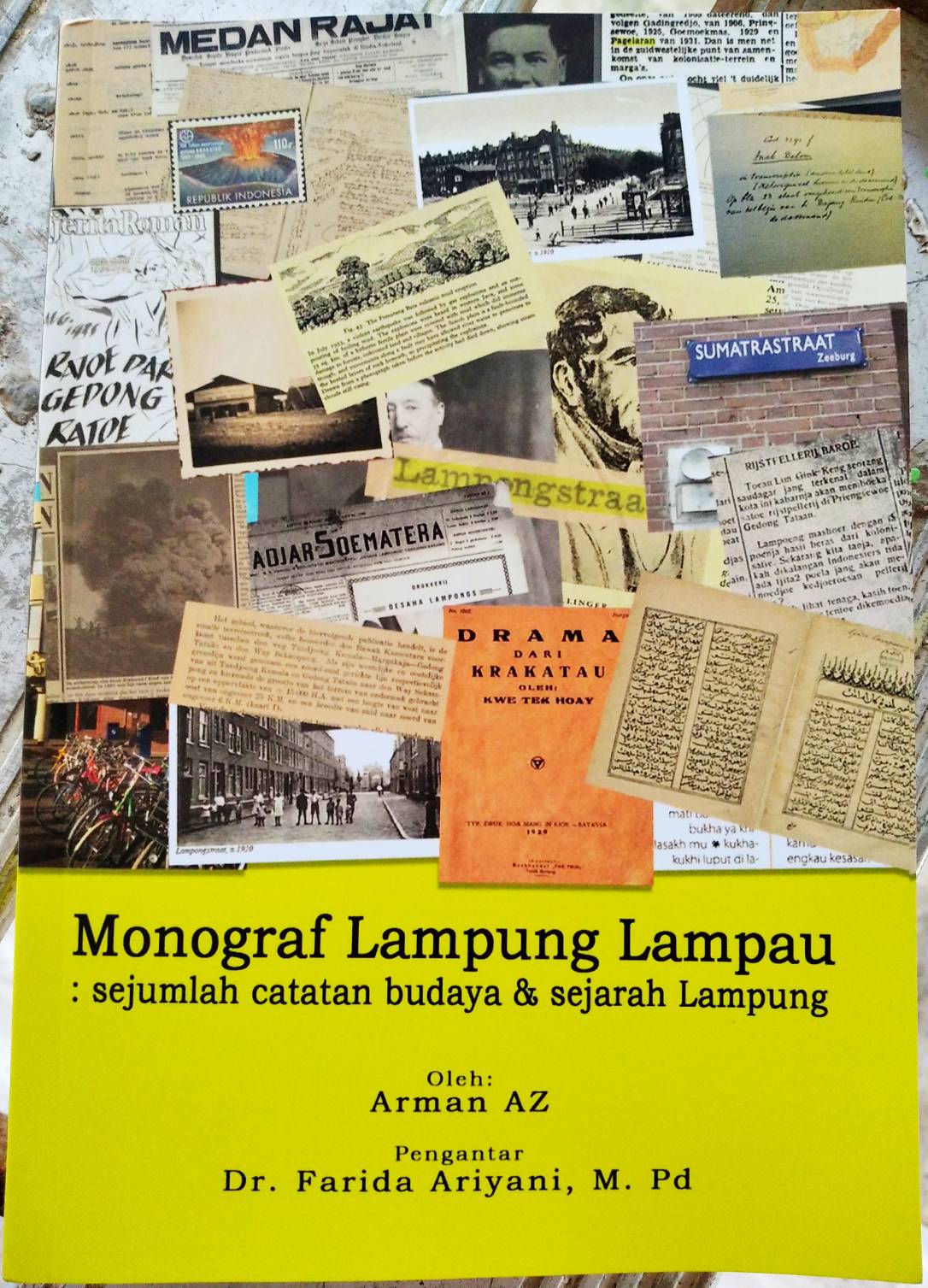 Monograf Lampung Lampau: Sejumlah Catatan Budaya & Sejarah Lampung