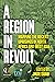 A Region in Revolt by Jade Saab