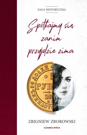 Spotkajmy się, zanim przyjdzie zima (Spotkajmy się, zanim przyjdzie zima, #1)