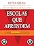 Escolas que Aprendem (Portuguese Edition)
