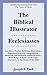 The Biblical Illustrator - ...