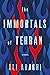 The Immortals of Tehran