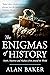 The Enigmas of History: Myths, mysteries and madness from around the world