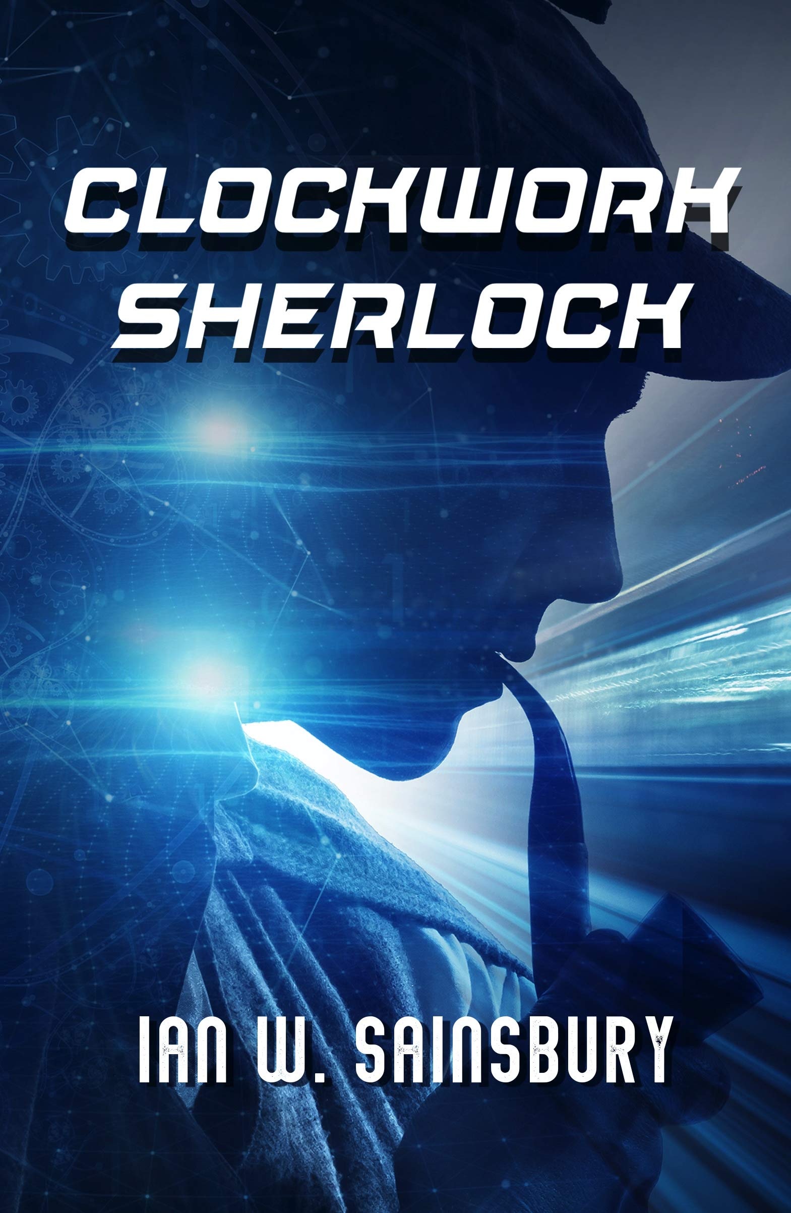 Clockwork Sherlock (Kindle Edition)
