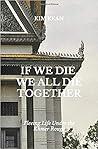 If We Die, We All...
