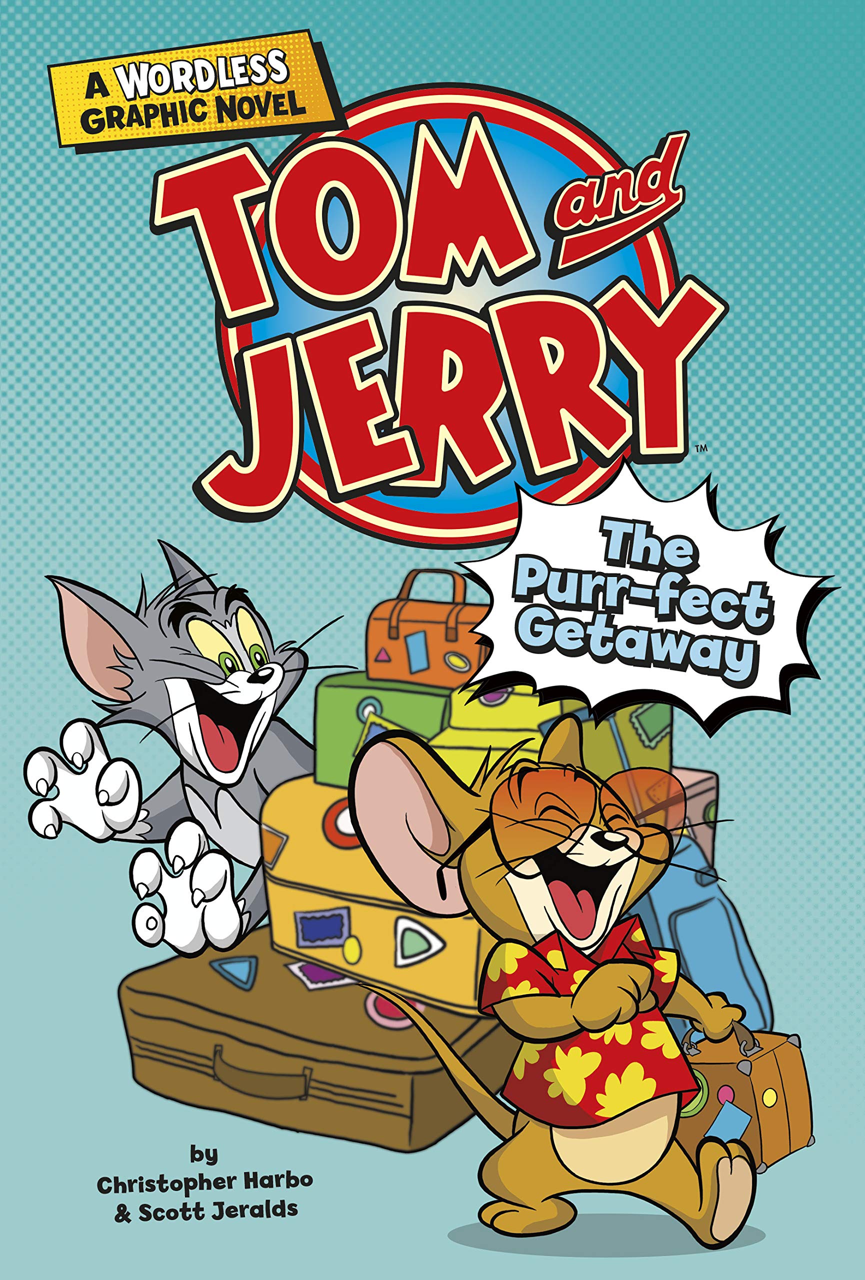 The Purr-fect Getaway (Tom and Jerry Wordless Graphic Novels)