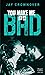 You Make Me so Bad (The Breaking Point, #3)