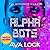 Alpha Bots (The Womanoid Diaries, #1) by Ava Lock