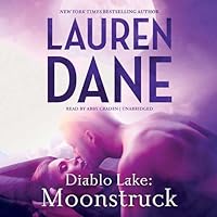 Moonstruck (Diablo Lake, #1)