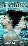 Dead Sea (Story Ballads #2)