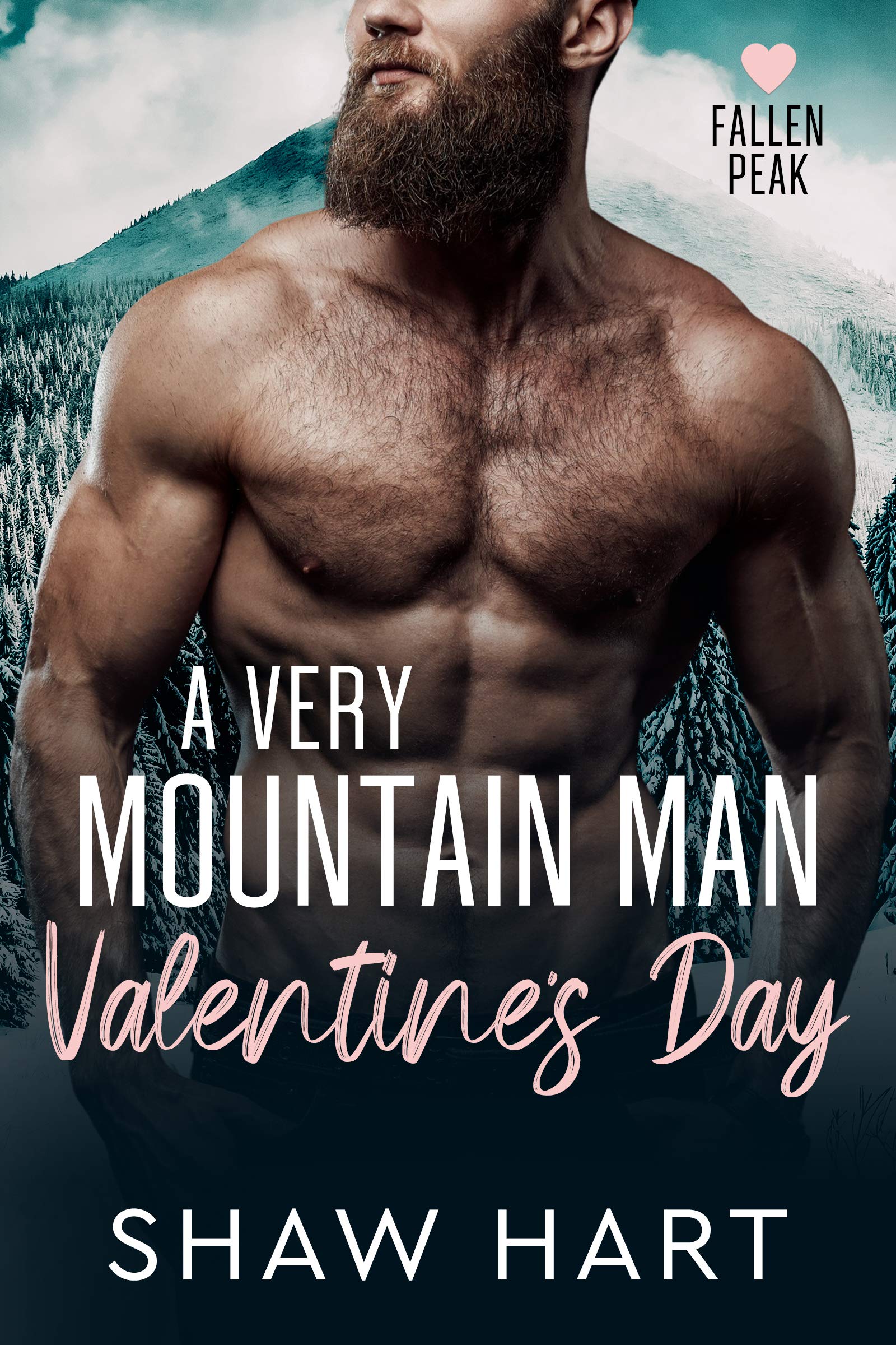 A Very Mountain Man Valentine's Day (Fallen Peak, #1)