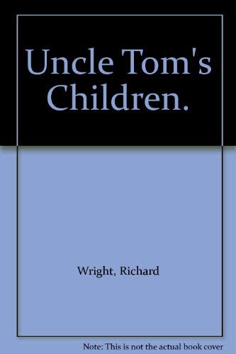 Uncle Tom's Children.