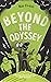 Beyond the Odyssey (Who Let the Gods Out #3)
