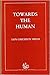 Towards the human: Selected essays