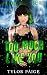Too Much Like You (The Brea...