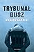 TRYBUNAŁ DUSZ by Donato Carrisi