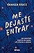 Me dejaste entrar (Spanish Edition)