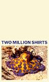 Two Million Shirts