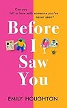 Before I Saw You