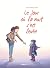 Le jour où la nuit s'est levée (Le jour où, #5)