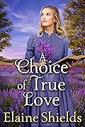 A Choice of True Love