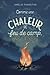 Comme une chaleur de feu de camp