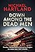 Down Among the Dead Men by Michael Hartland