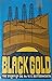 Black Gold: The Story of Oil