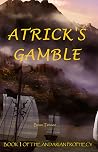 Atrick's Gamble: ...