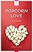 Popcorn Love