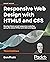 Responsive Web Design with HTML5 and CSS: Develop Future-Proof Responsive Websites Using the Latest HTML5 and CSS Techniques
