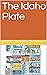 The Idaho Plate (The Molly ...