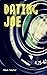 Dating Joe