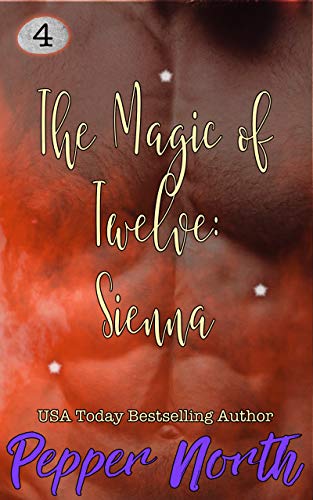 The Magic of Twelve: Sienna (Kindle Edition)