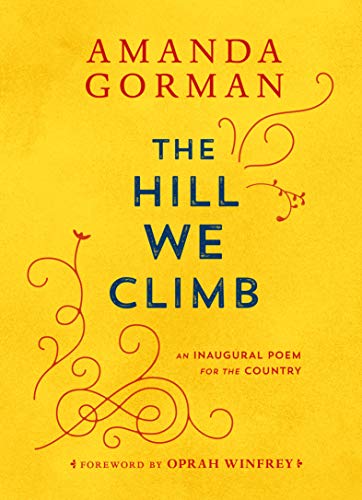 pdf download The Hill We Climb: An Inaugural Poem for the Country