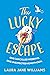 The Lucky Escape