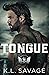 Tongue (Ruthless Kings MC: Las Vegas #8)