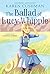 The Ballad of Lucy Whipple by Karen Cushman