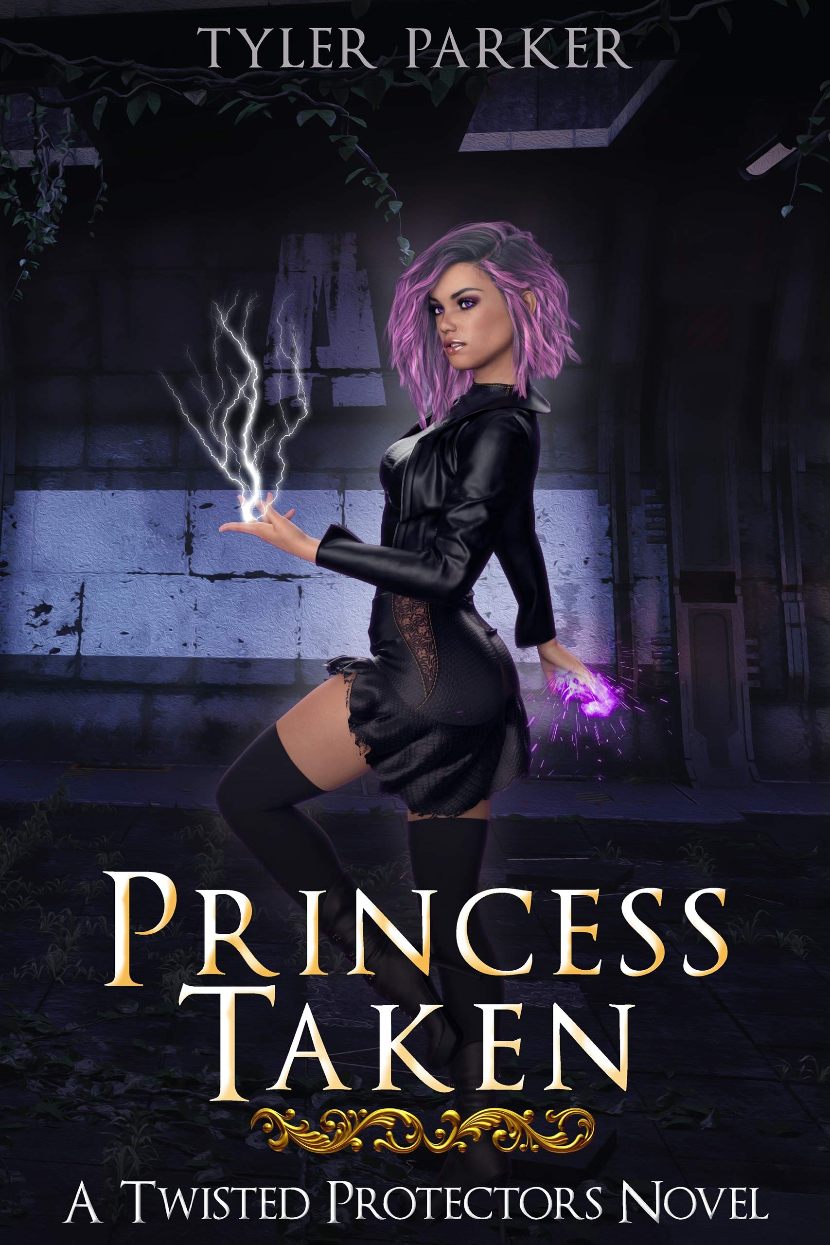 Princess Taken (Twisted Protectors, #1)