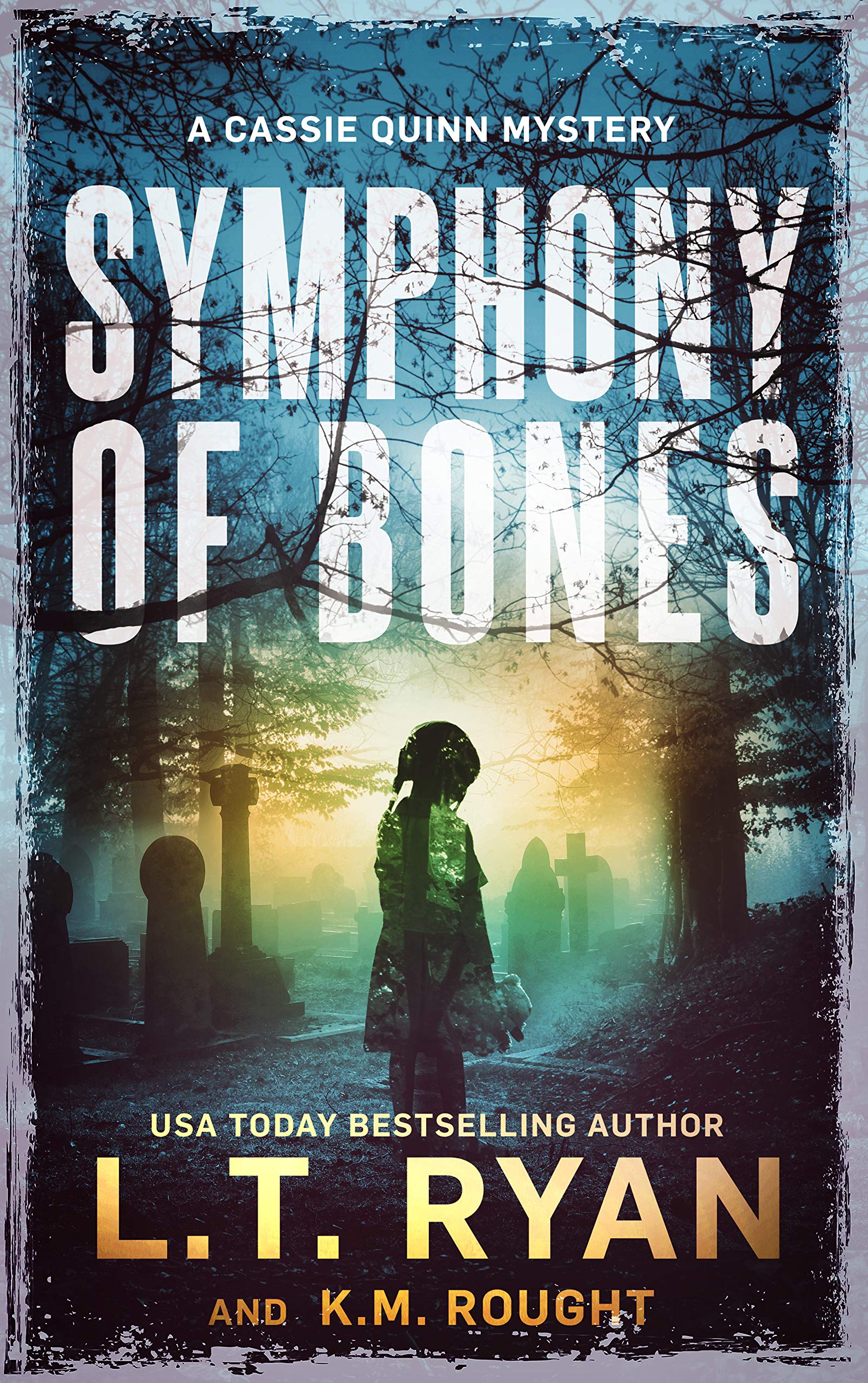 Symphony of Bones (Cassie Quinn, #3)