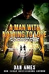 A Man With Nothin...