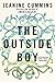 The Outside Boy by Jeanine Cummins