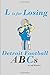 L is for Losing: Detroit Fo...