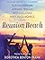 Reunion Beach: Stories Inspired by Dorothea Benton Frank