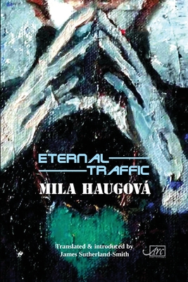 Eternal Traffic (English and Slovak Edition)
