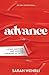 Advance by Sarah Wehrli