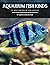AQUARIUM FISH KINDS: 50 Bes...